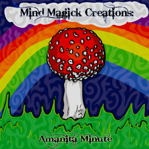 Mind Magick Creations: Amanita Minute