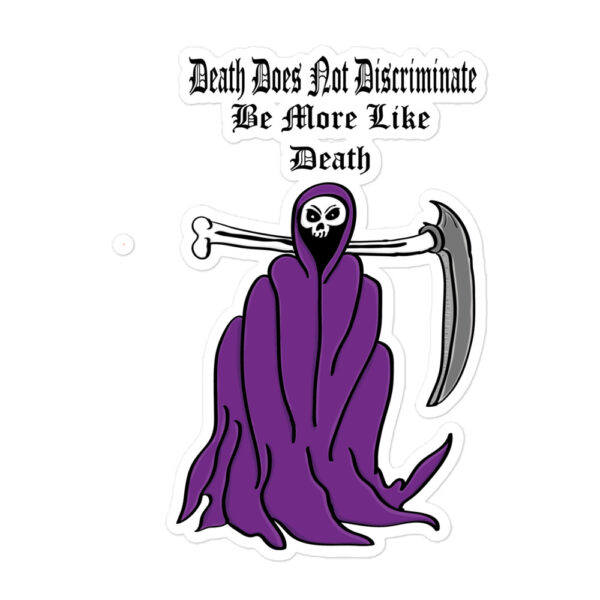 Be Like Death Bubble-free stickers